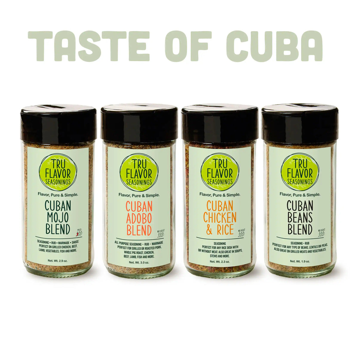 Taste of Cuba Bundle
TruFlavor Taste of Cuba Bundle with four seasoning blends on a white background.
Cuban Mojo, Cuban Adobo, Cuban Beans, and Cuban Chicken & Rice blends in jars and bags on a white background.